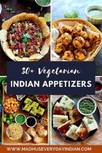 30+ Indian Appetizers (Vegetarian) - Madhu's Everyday Indian